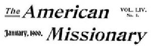 [Gutenberg 27714] • The American Missionary — Volume 54, No. 01, January, 1900